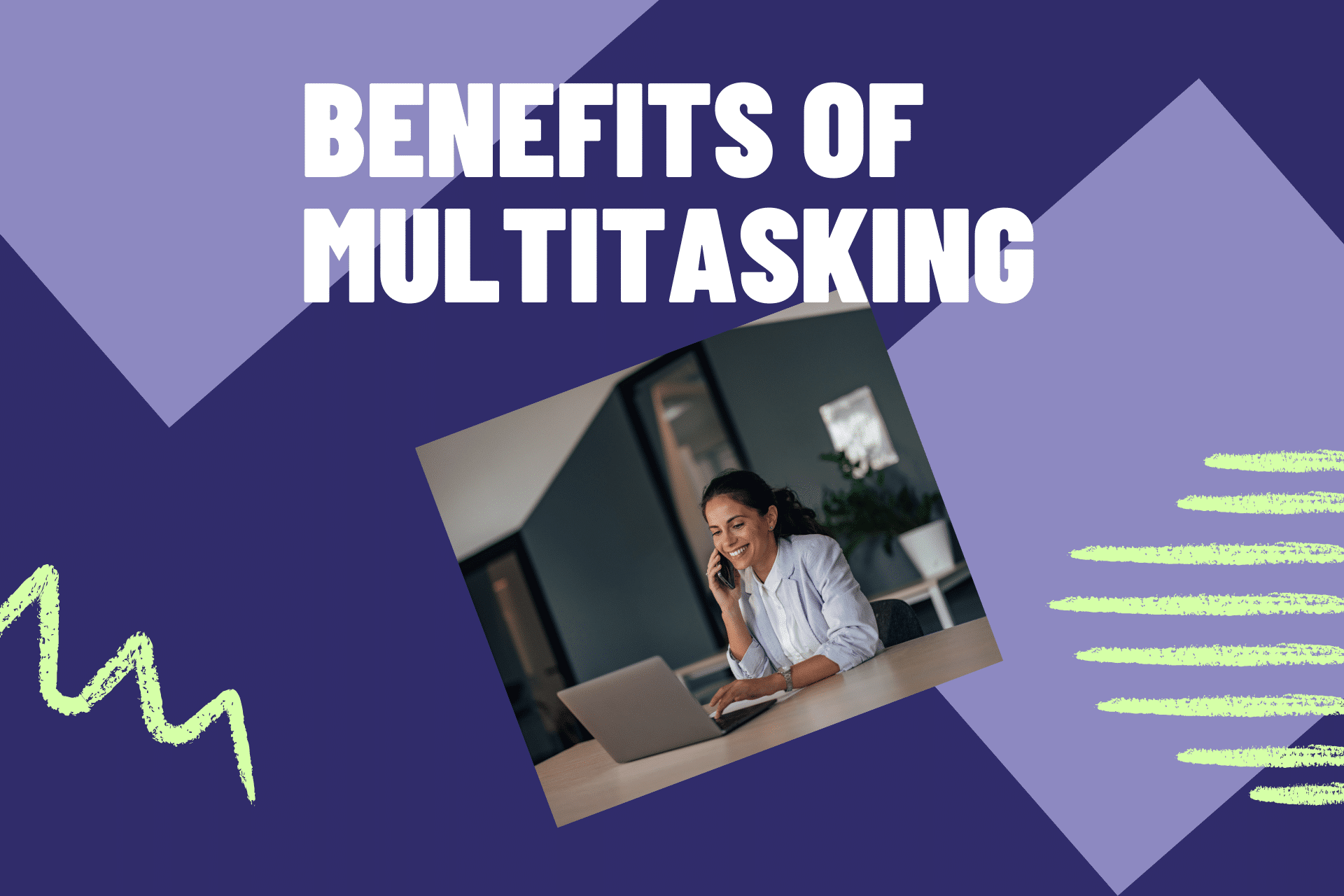 benefits of multitasking