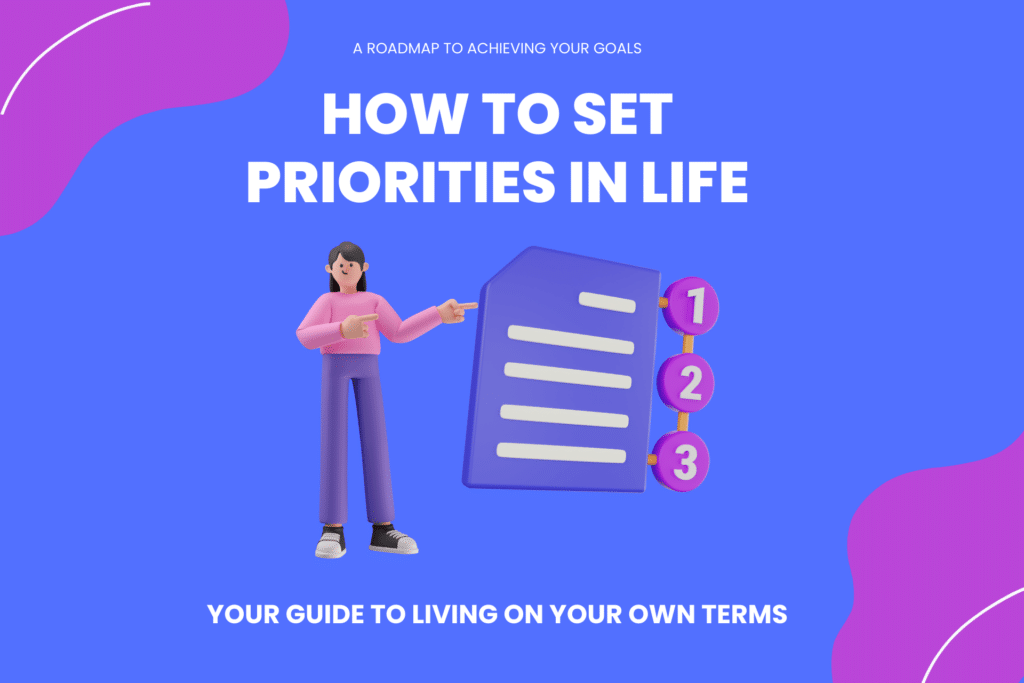 how to set priorities in life