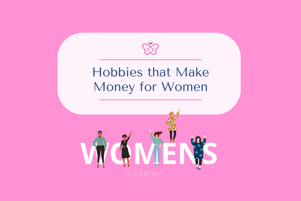 Hobbies that Make money for women graphic