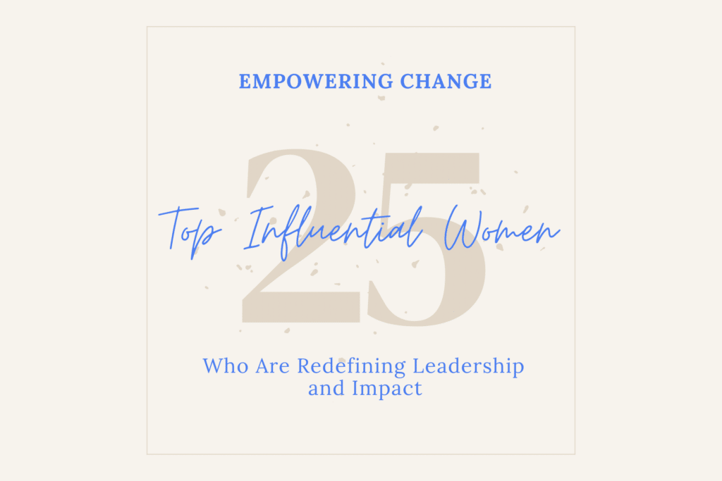 Top 25 Influential Women in the World