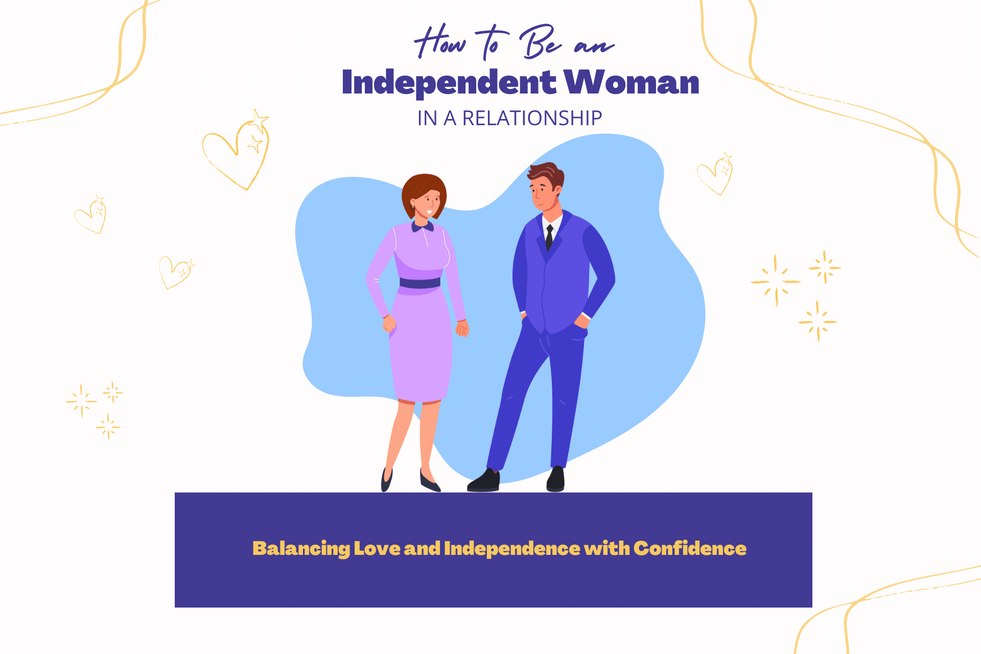 how to be an independent woman in a relationship