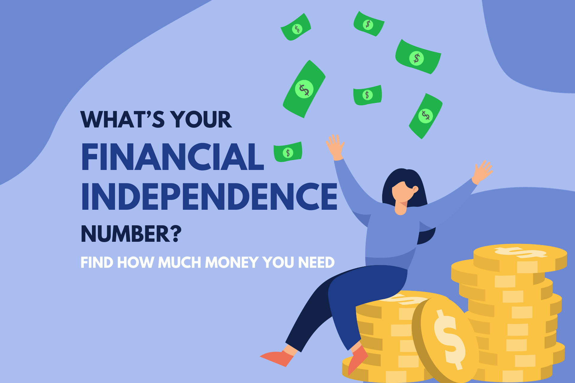 how much money do you need to be financially independent