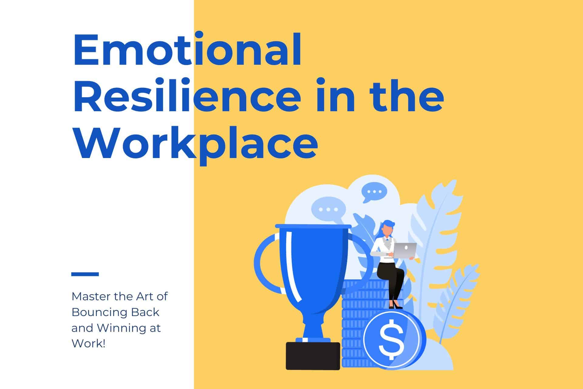 emotional resilience in the workplace