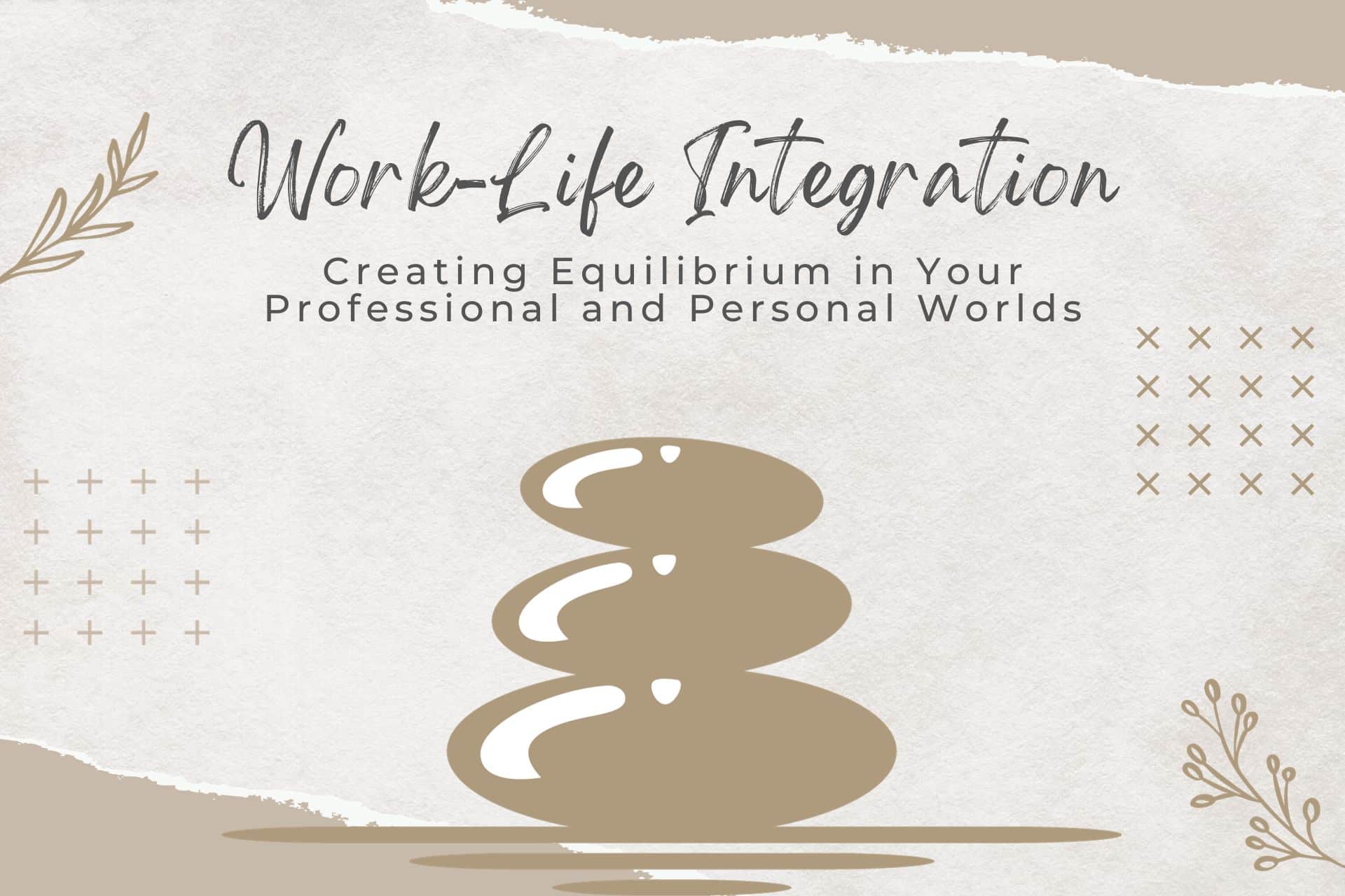 work-life integration articles for women