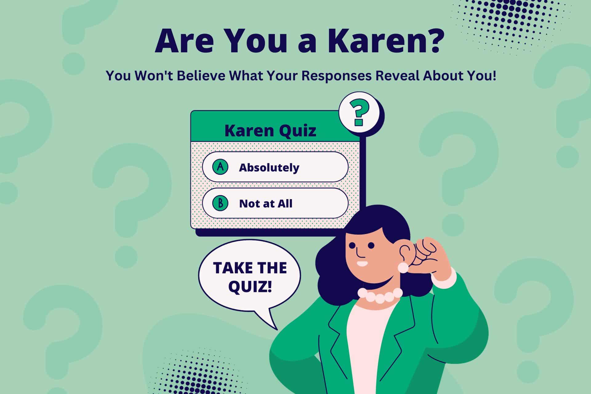 karen quiz